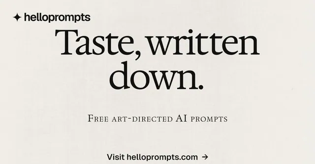 Social ad for HelloPrompts: "Taste, written down." Swiss style, smallcaps layout, light palette in yellow, white, grey.