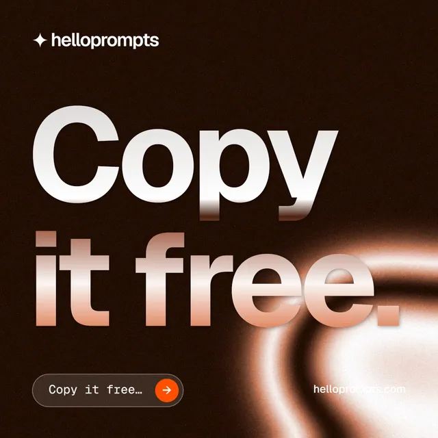 Instagram post for HelloPrompts: "Copy it free." Agentic glass style, poster layout, dark palette in black, orange.