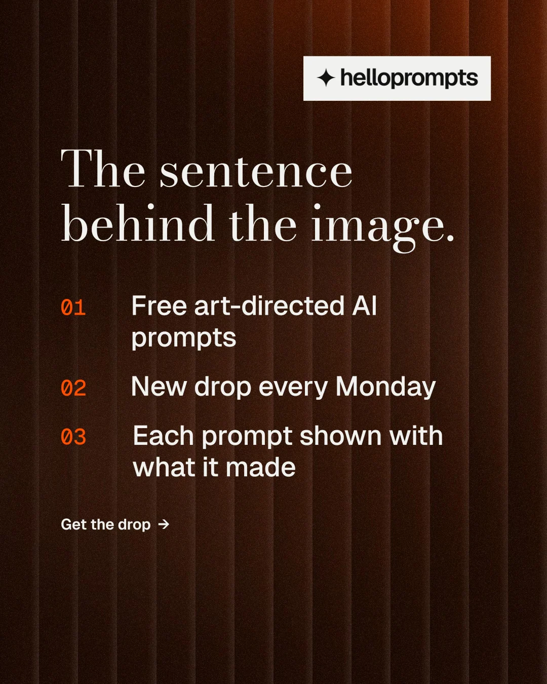 Instagram portrait post for HelloPrompts: "The sentence behind the image." Minimal luxury style, numbered layout, dark palette in black, orange, grey.