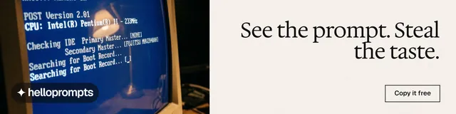 LinkedIn banner for HelloPrompts: "See the prompt. Steal the taste." Editorial style, right layout, light palette in white, blue, grey.