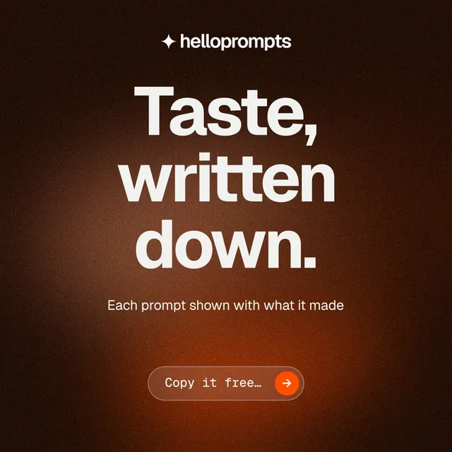 Instagram post for HelloPrompts: "Taste, written down." Agentic glass style, centred layout, dark palette in orange, black.