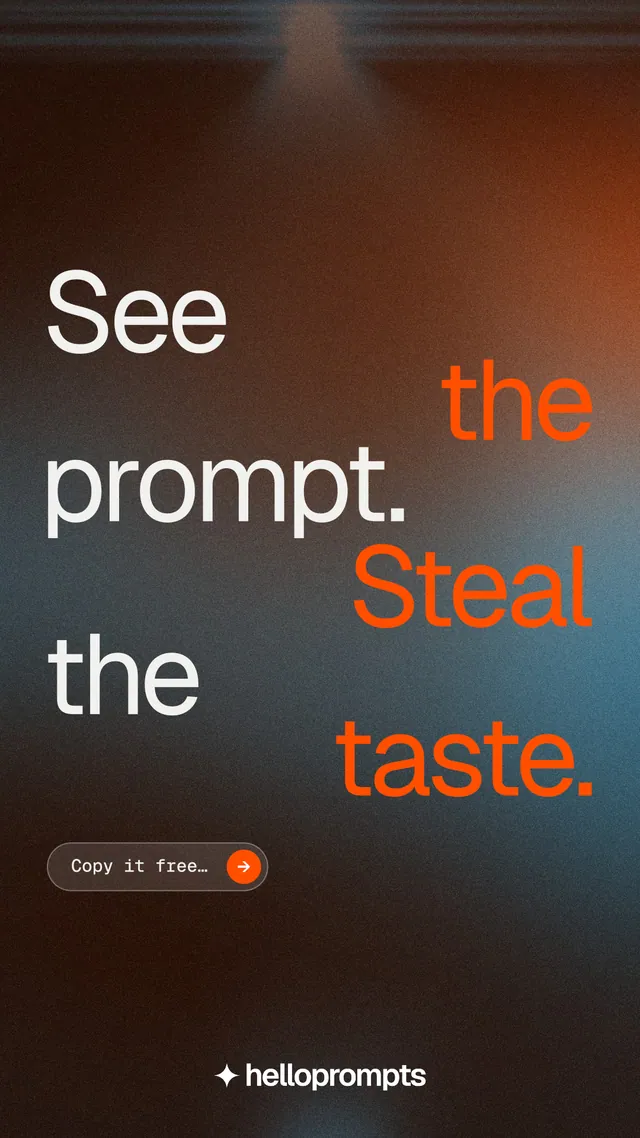 Instagram story for HelloPrompts: "See the prompt. Steal the taste." Agentic glass style, stacked layout, dark palette in grey, orange.