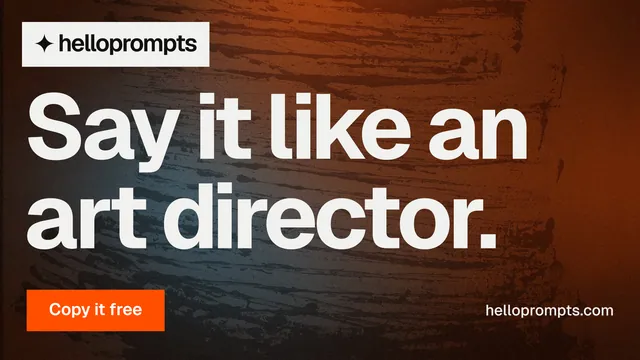Landscape graphic for HelloPrompts: "Say it like an art director." Swiss style, poster layout, dark palette in orange, black, white.