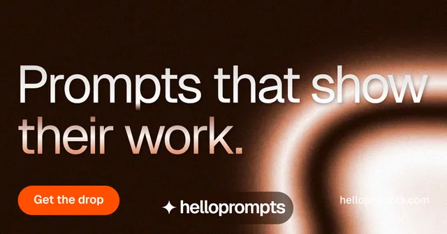 Social ad for HelloPrompts: "Prompts that show their work." Y2K style, poster layout, dark palette in black, orange.