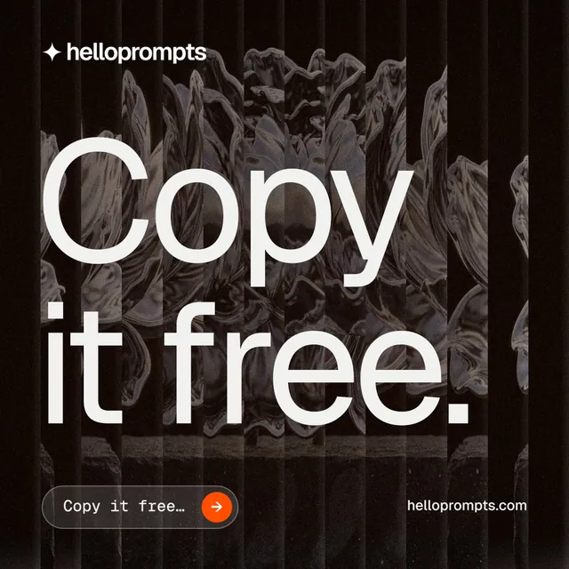 Instagram post for HelloPrompts: "Copy it free." Agentic glass style, poster layout, dark palette in black, grey.
