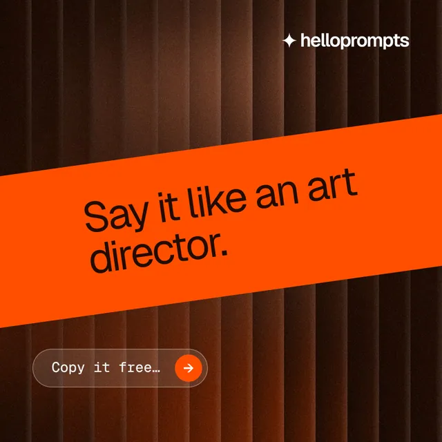 Instagram post for HelloPrompts: "Say it like an art director." Agentic glass style, diagonal layout, dark palette in orange, black.