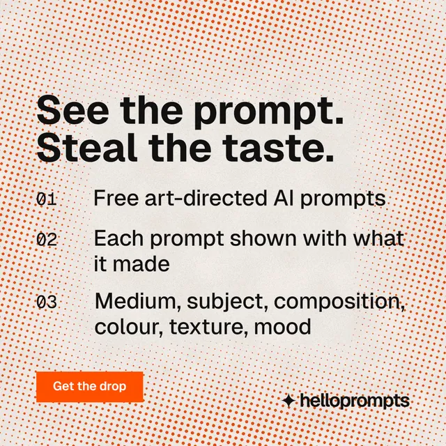 Instagram post for HelloPrompts: "See the prompt. Steal the taste." Retro print style, numbered layout, light palette in orange, grey.