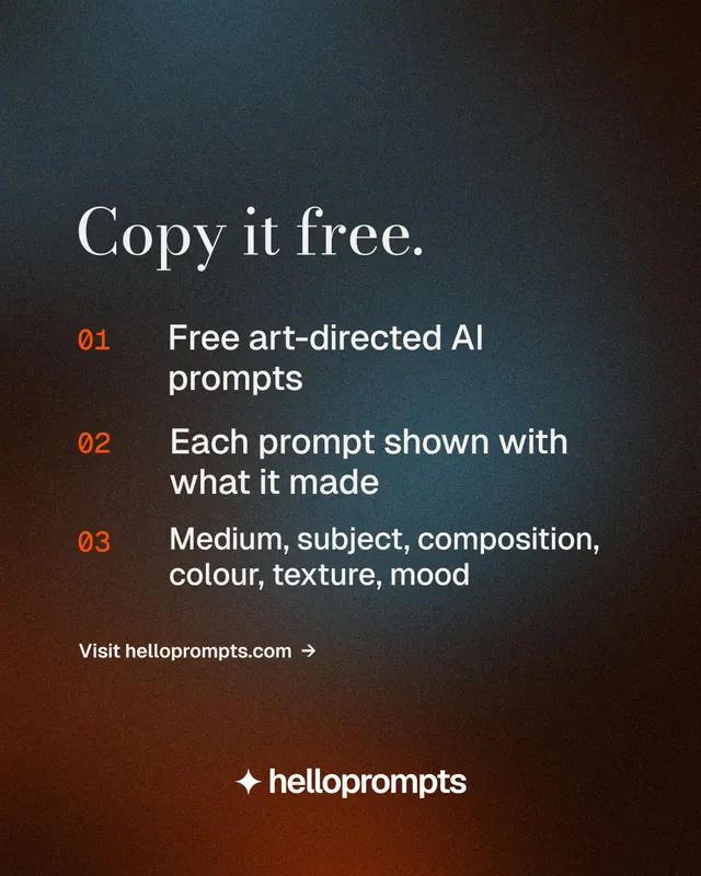 Instagram portrait post for HelloPrompts: "Copy it free." Minimal luxury style, numbered layout, dark palette in black, orange, grey.