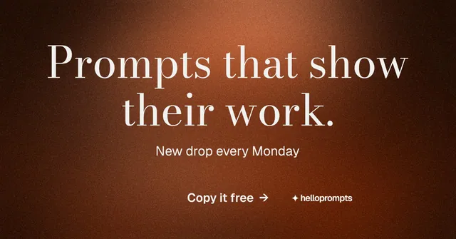 Social ad for HelloPrompts: "Prompts that show their work." Minimal luxury style, centred layout, dark palette in black, orange, brown.