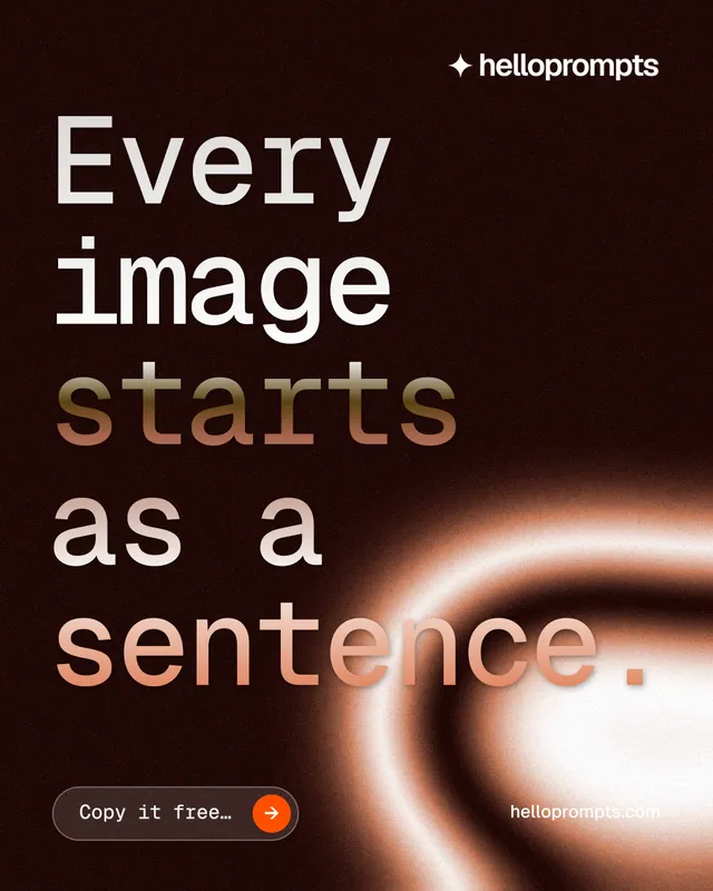 Instagram portrait post for HelloPrompts: "Every image starts as a sentence." Agentic glass style, poster layout, dark palette in black, orange, red.