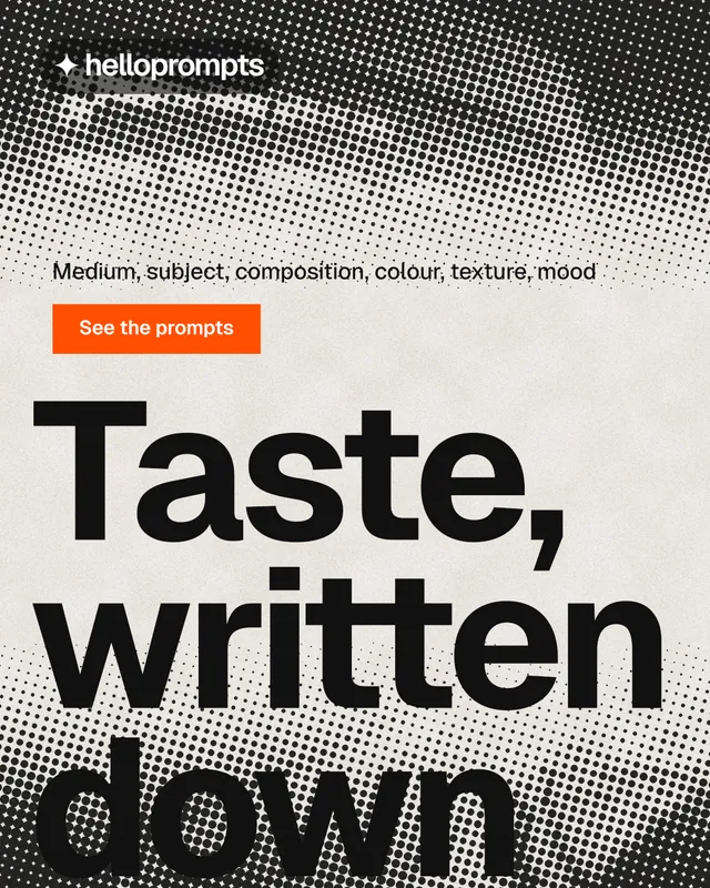Instagram portrait post for HelloPrompts: "Taste, written down." Swiss style, oversized layout, light palette in black, grey, white.