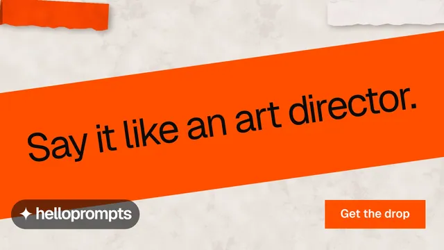 Landscape graphic for HelloPrompts: "Say it like an art director." Swiss style, diagonal layout, light palette in orange.