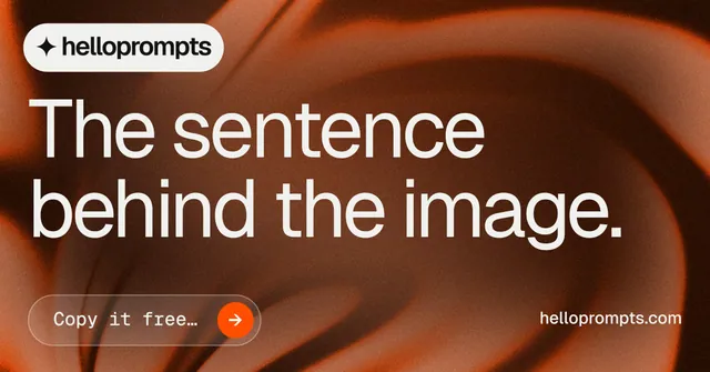 Social ad for HelloPrompts: "The sentence behind the image." Agentic glass style, poster layout, dark palette in orange, brown, grey.