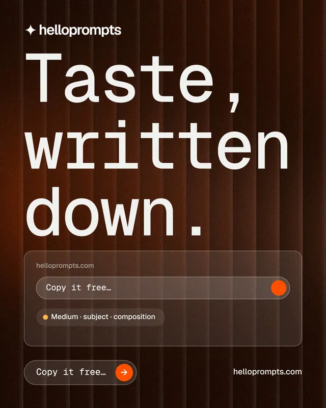 Instagram portrait post for HelloPrompts: "Taste, written down." Agentic glass style, poster layout, dark palette in orange, black, grey.