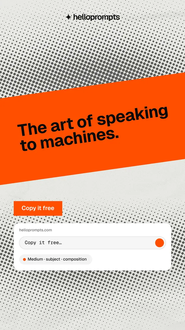 Instagram story for HelloPrompts: "The art of speaking to machines." Swiss style, diagonal layout, light palette in orange, white, grey.