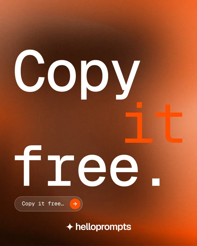 Instagram portrait post for HelloPrompts: "Copy it free." Agentic glass style, stacked layout, dark palette in orange, brown.