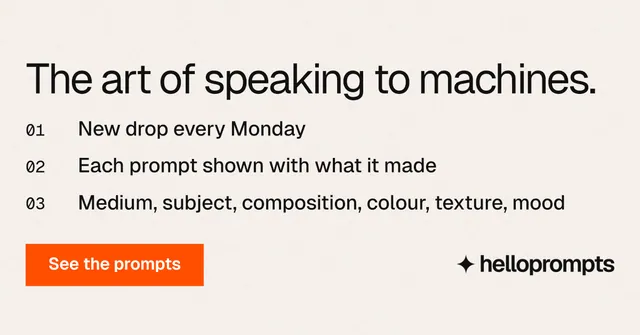Social ad for HelloPrompts: "The art of speaking to machines." Swiss style, numbered layout, light palette in white, orange.