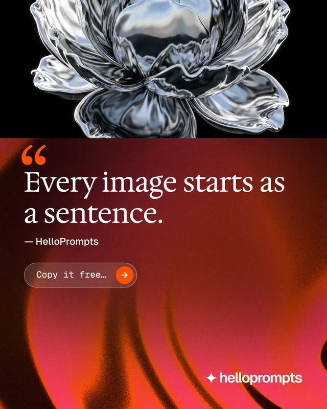 Instagram portrait post for HelloPrompts: "Every image starts as a sentence." Agentic glass style, quote layout, dark palette in red, black, grey.