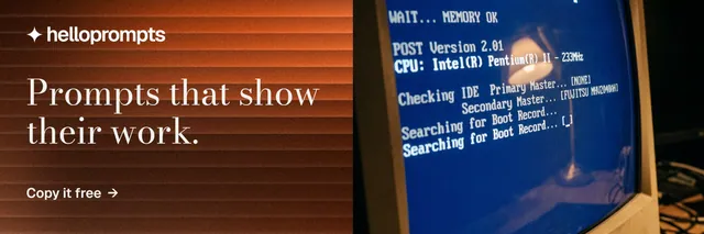 X header for HelloPrompts: "Prompts that show their work." Minimal luxury style, bottom layout, dark palette in orange, blue, red.