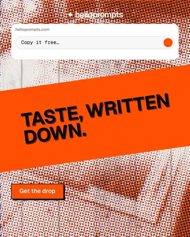 Instagram portrait post for HelloPrompts: "Taste, written down." Brutalist style, diagonal layout, light palette in orange, red, white.