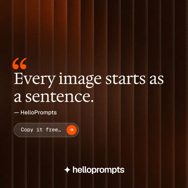 Instagram post for HelloPrompts: "The sentence behind the image." Agentic glass style, quote layout, dark palette in black, orange.