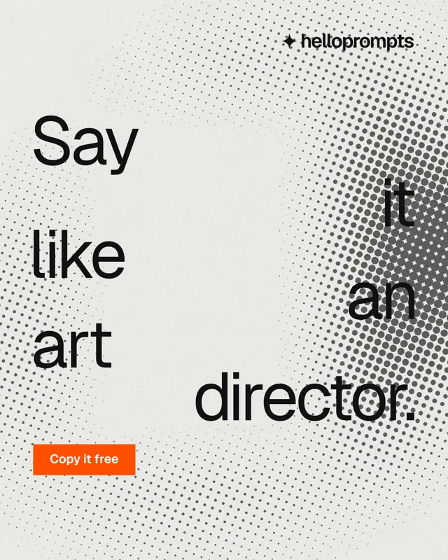 Instagram portrait post for HelloPrompts: "Say it like an art director." Swiss style, stacked layout, light palette in white, grey.