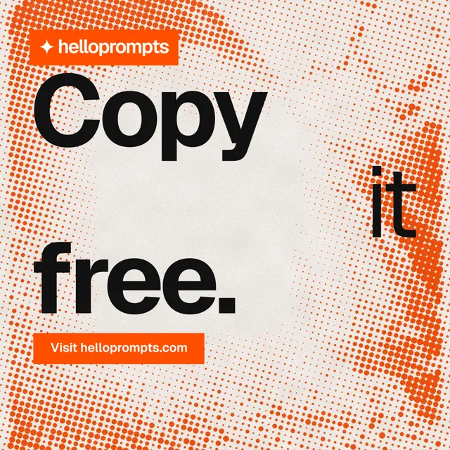 Instagram post for HelloPrompts: "Copy it free." Swiss style, stacked layout, light palette in orange, brown.