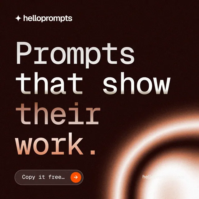 Instagram post for HelloPrompts: "Prompts that show their work." Agentic glass style, poster layout, dark palette in black, orange, red.