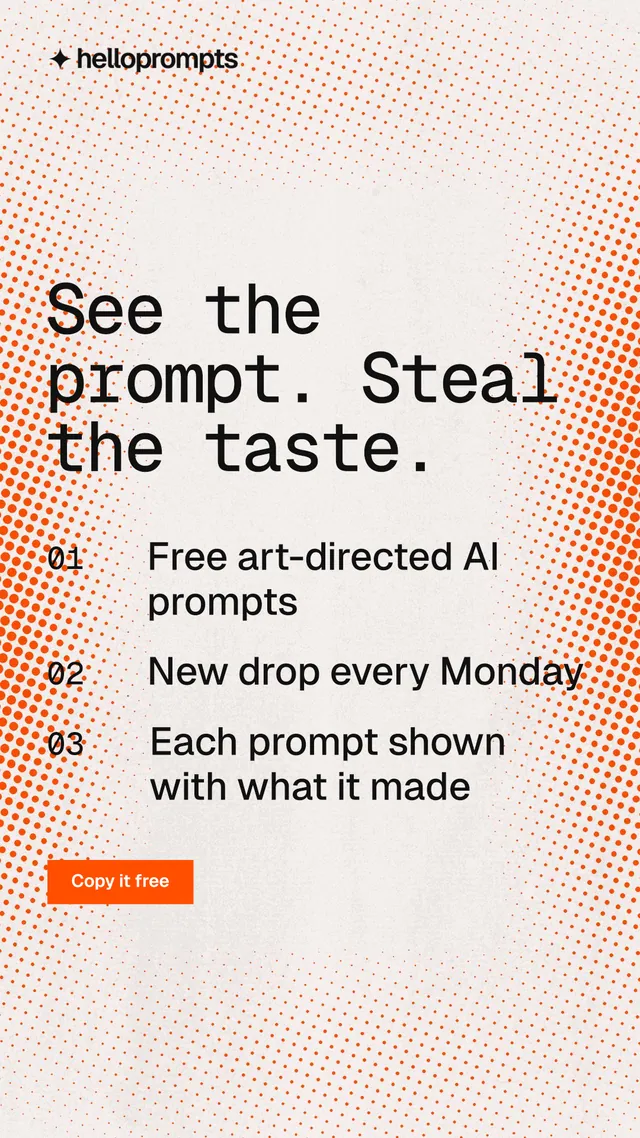 Instagram story for HelloPrompts: "See the prompt. Steal the taste." Swiss style, numbered layout, light palette in orange, white.