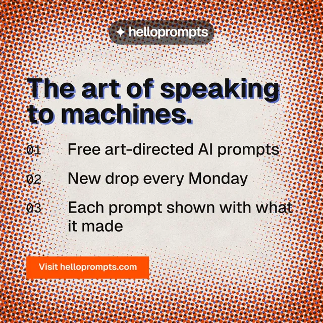 Instagram post for HelloPrompts: "The art of speaking to machines." Retro print style, numbered layout, light palette in orange, red, grey.