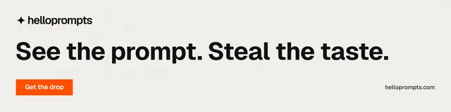LinkedIn banner for HelloPrompts: "See the prompt. Steal the taste." Swiss style, poster layout, light palette in white, grey.