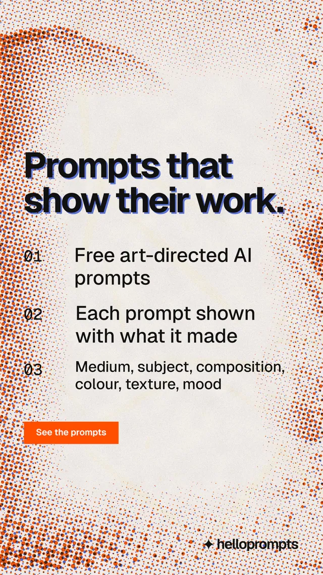 Instagram story for HelloPrompts: "Prompts that show their work." Swiss style, numbered layout, light palette in orange, red, white.