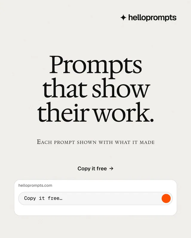 Instagram portrait post for HelloPrompts: "Prompts that show their work." Swiss style, smallcaps layout, light palette in white.