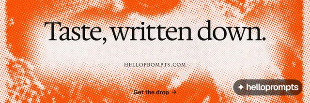 X header for HelloPrompts: "Taste, written down." Swiss style, smallcaps layout, light palette in orange, white.