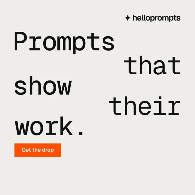 Instagram post for HelloPrompts: "Prompts that show their work." Swiss style, stacked layout, light palette in white, grey.