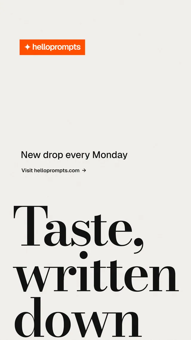 Instagram story for HelloPrompts: "Prompts that show their work." Minimal luxury style, oversized layout, light palette in white, grey.