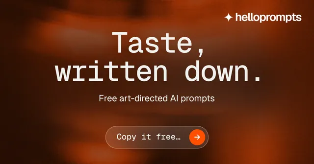 Social ad for HelloPrompts: "Taste, written down." Agentic glass style, centred layout, dark palette in orange, black.