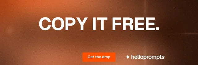 X header for HelloPrompts: "Copy it free." Swiss style, centred layout, dark palette in orange, brown.