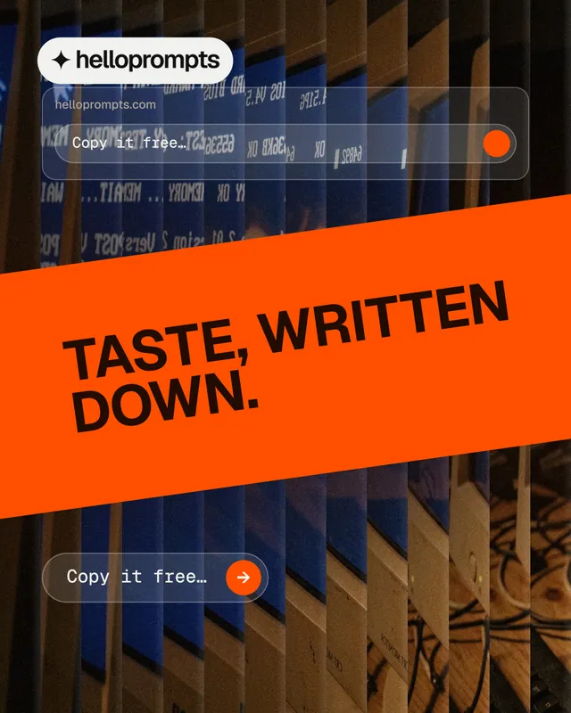 Instagram portrait post for HelloPrompts: "Taste, written down." Agentic glass style, diagonal layout, dark palette in black, orange.