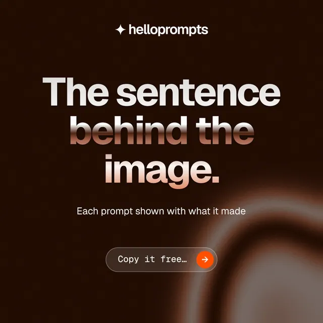 Instagram post for HelloPrompts: "The sentence behind the image." Agentic glass style, centred layout, dark palette in black, grey, orange.