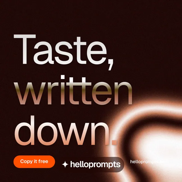 Instagram post for HelloPrompts: "Taste, written down." Y2K style, poster layout, dark palette in black, orange.