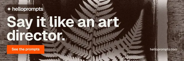X header for HelloPrompts: "Say it like an art director." Swiss style, poster layout, dark palette in orange, black, grey.