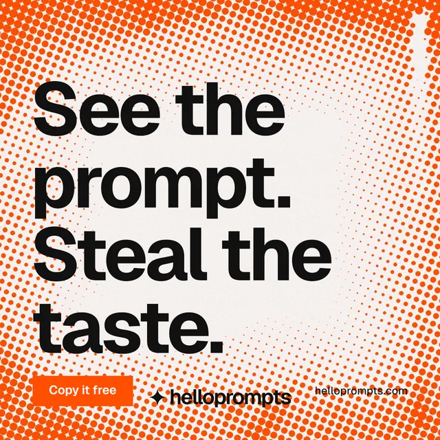 Instagram post for HelloPrompts: "See the prompt. Steal the taste." Swiss style, poster layout, light palette in orange, brown, white.
