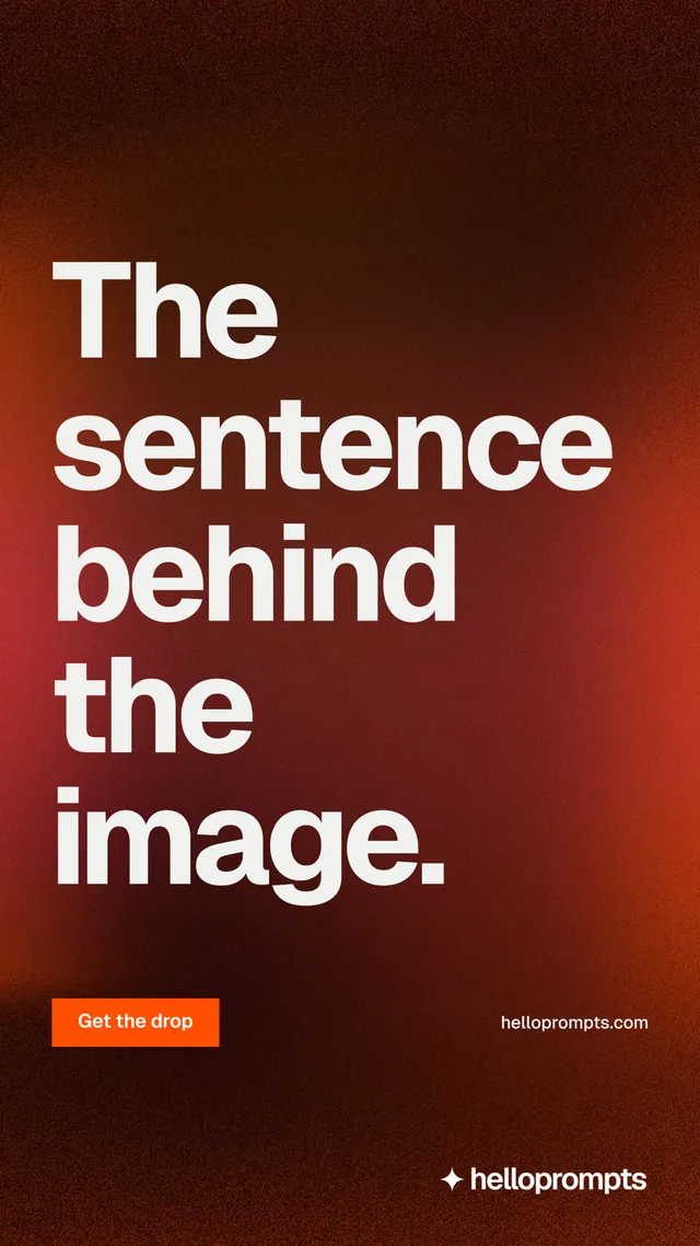 Instagram story for HelloPrompts: "The sentence behind the image." Swiss style, poster layout, dark palette in black, red.