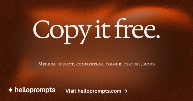 Social ad for HelloPrompts: "Copy it free." Agentic glass style, smallcaps layout, dark palette in orange, brown.