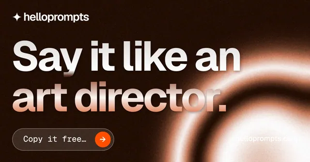 Social ad for HelloPrompts: "Say it like an art director." Agentic glass style, poster layout, dark palette in black, orange.