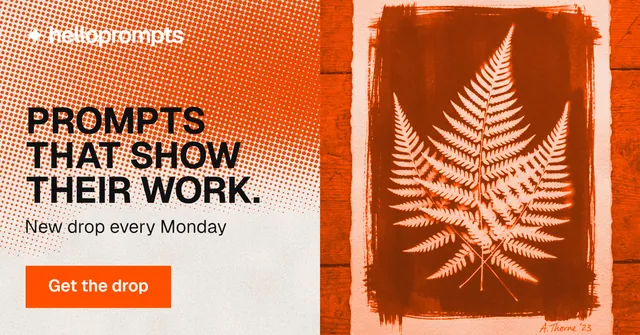 Social ad for HelloPrompts: "Prompts that show their work." Retro print style, bottom layout, light palette in orange.