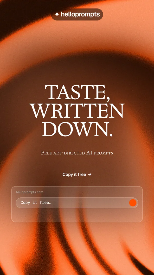 Instagram story for HelloPrompts: "Taste, written down." Agentic glass style, smallcaps layout, dark palette in orange, brown.