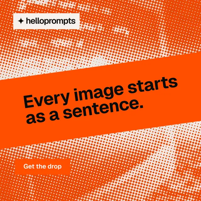 Instagram post for HelloPrompts: "Every image starts as a sentence." Swiss style, diagonal layout, light palette in orange.