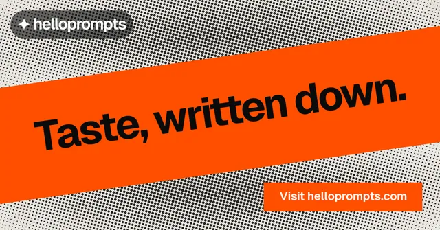 Social ad for HelloPrompts: "Taste, written down." Swiss style, diagonal layout, light palette in orange, grey, brown.